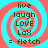 Four identical display a cyan and red spiral background with green text reading live laugh LOVE Lax = fletch in pixelated font