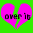 Two identical pink broken hearts on green background with black text 'over it' inside each heart.