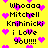 Yellow background with pink pixelated hearts and black text reading "Whoaaa Mitchell Knihinicki i Love You!!!!" in a repeating pattern.