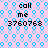 Pixelated pink background with repeating light blue circular patterns and four identical text blocks reading 'call me 3760763' in black pixel font.