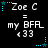 Pixelated text displays 'Zoe C = my BFRL <33' with cyan star and dot decorations on a black background, animated to cycle through star positions.