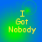 Four identical display yellow text "I Got Nobody" on a blue-green gradient background with subtle circular light effects