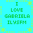 Pixelated cyan background with yellow dashed borders and star shapes, displaying green text 'I LOVE GABRIELA ILYSFM' in four identical quadrants.