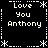 Black background with white pixelated text and symbols arranged in a pattern, displaying 'Love You Anthony' in four quadrants with star and dotted line decorations