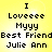 Yellow background with black pixelated text reading 'I Loveeee Myyy Best FriendBest Friend Julie Ann' in two identical vertical