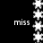 A black background displays vertical of white star-shaped icons with the word 'miss' in white text positioned between