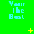 Green background with repeated light blue text 'Your The Best' in a pattern and scattered yellow star-like shapes