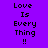 Pixelated text 'Love Is Every Thing !!' on purple background with cyan highlight boxes shifting across the