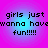 Four identical circular with pink-to-blue gradient backgrounds display pixelated text reading 'girls just wanna have fun!!!!!' in black font