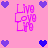Pixelated pink background with repeating 'LIVE LOVE LIFE' text and purple/blue heart icons in a pattern