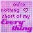 identical purple and pink pixelated text reading "You're nothing short of my Every thing" with a heart symbol, set against a checkered background