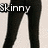 Black silhouette of legs in jeans with white text reading 'Skinny Jeans are love' on a light background.