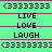 Green background with pink horizontal lines and black text reading LIVE, LOVE, LAUGH repeated in three