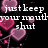 Pixelated heart shapes float against a black background with white text reading 'just keep your mouth shut iswear ill make it right' in fragmented lines.