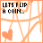 Animated sequence of orange line art with hearts and text changing from 'LETS FLIP A COIN' to 'HEADS WE'LL BE TOGETHER' then 'TAILS WE'LL FLIP AGAIN'.