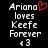 Pixelated text reads 'Ariana loves Keefe Forever' with a red heart symbol above 'Ariana' and a '13' below, displayed on a black background.