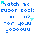 Blue pixelated text repeats 'watch me super soaks that hoe now youu yooooou' with small light blue stars on white background.