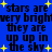 Blue background with black text repeating 'stars are very bright they are up up in the sky' and yellow star symbols scattered throughout.