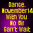 Yellow pixelated text on purple background reads Dance. November14 With You No Air Can't Wait in four identical