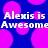 Pixelated text reads "Alexis is Awesome" in white over a blue background with pink circles, repeated twice horizontally.