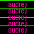 repeated 'audrey' text in pink with green horizontal lines on a black background, displayed as an animated sequence