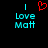 Pixelated cyan text 'I Love Matt' with a red heart symbol above the 'I' on a black background.