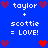 Blue background with white text 'taylor + scottie = LOVE!' repeated twice, surrounded by red and purple pixelated hearts.