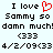 Pixelated text and symbols on a light background, including red heart icon and repeated 'I love Sammy so damn much!' phrases with date code.