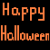 Pixelated orange text reads 'Happy Halloween' next to a smiling pumpkin with black eyes and mouth on dark background.