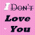 Pixelated text "I Don't Love You" on pink background with white and dark gray lettering, some letters have small heart accents.