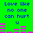 Green background with blue text reading 'Love like no one can hurt u' and pink audio waveforms, animated to shift horizontally across two identical