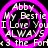 Four identical circular icons with pink neon rings and white text on black background, each displaying 'Abby My Bestie I Love You ALWAYS 4 the Fork' in pixelated font.