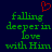 A dark blue background displays green pixelated text reading 'falling deeper in love with Him' and a red heart symbol above the text.