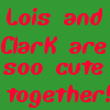 Green background with red text reading "Lois and Clark are soo cute together!" alongside two celebrity images in a