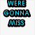 Four- with text and image: top-left cyan 'WERE GONNA MISS', top-right red '6TH PERIOD P.E.', bottom-left group of people in blue uniforms, bottom-right empty gray