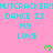 Pixelated text repeats 'NUTCRACKER! DANCE IS MY LOVE' with green heart symbols on a pink background, transitioning to a gray overlay.