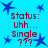 Blue starry background with red text displaying 'status: uh... single ???' in four identical