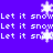 Pixelated blue background with white text 'Let it snow' repeated in and animated falling snowflakes
