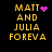 Yellow pixelated text reads "MATT AND JULIA FOREVA" with a pink heart and purple dots in four variations on a black background.