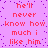 Pixelated text repeats across a pink background with purple dots, displaying 'he'll never know how much i like him' in red letters.