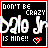 Pixelated graphic with black background, red border, and white text reading "DON'T BE CRAZY" above stylized name "Bqlo Jr" and "IS MINE!!" below, plus a small pixel heart.