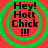 Four identical circular icons with red backgrounds and green concentric rings display black text reading 'Hey! Hott Chick !!!' in a pixelated font.