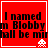 Red background with black text reading "I named m Blobby hall be mi" and white pixelated alien icons in four quadrants.