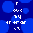 Blue background with pixelated circles and white text reading "I love my friends! <3" in a retro digital style.