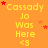 Yellow text on orange background with red stars, repeating 'Cassady Jo Was Here <3' in a pattern