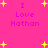 Pink background with yellow stars and purple text reading "I Love Nathan" in four repeated sections.