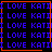 Blue pixelated text "I LOVE KATII" repeated in a pattern on black background with orange border, one heart symbol visible