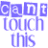 Purple text fragments 'Can't Do', 'touch this', and multiple 'Do' appear on a white background with a gray rectangle in the bottom-right corner.