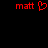 Red pixelated text 'matt' appears on both sides of a red pixelated heart symbol against a black background.