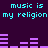 Pixelated cyan text "music is my religion" repeats twice on a dark purple background with animated purple audio equalizer bars.